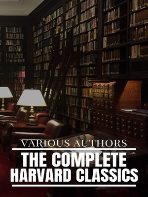 cover image of The Complete Harvard Classics and Shelf of Fiction